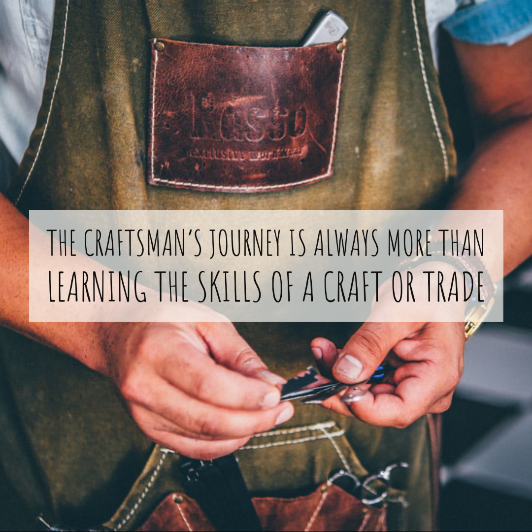 The Craftsman’s Journey