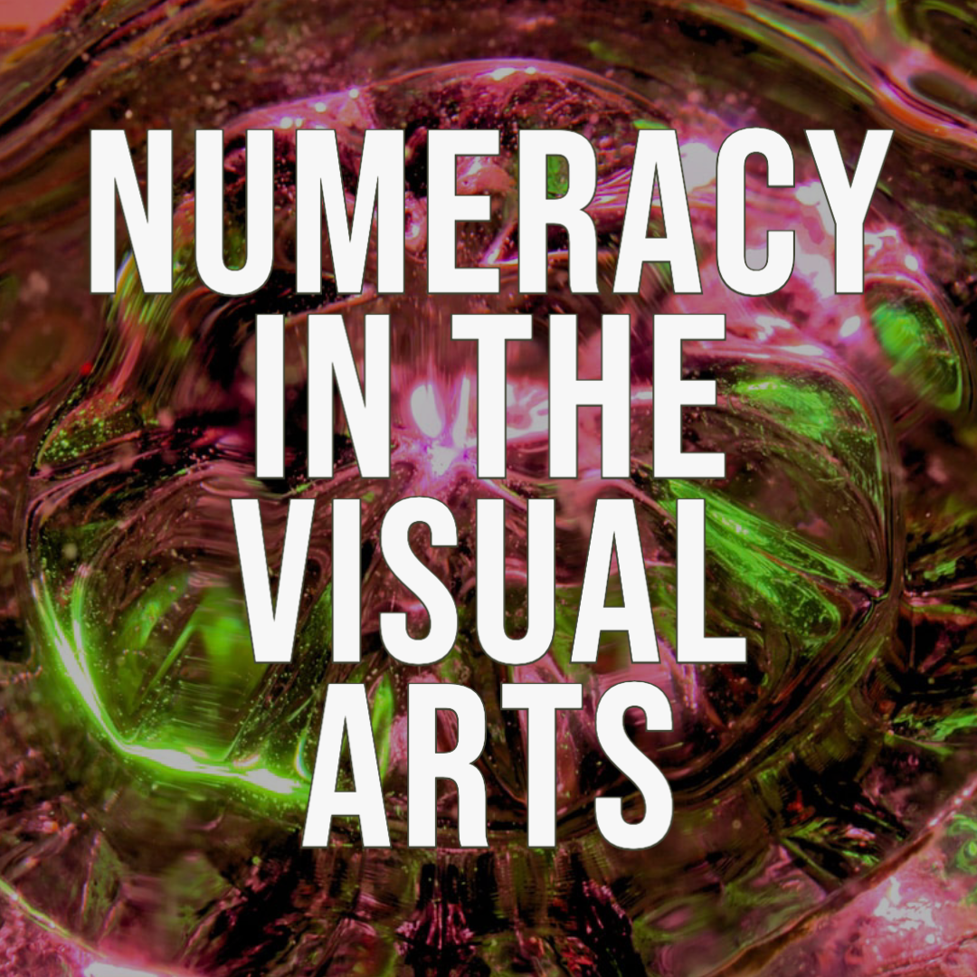 Where’s the numeracy in the visual arts? 6 Sexy Solutions