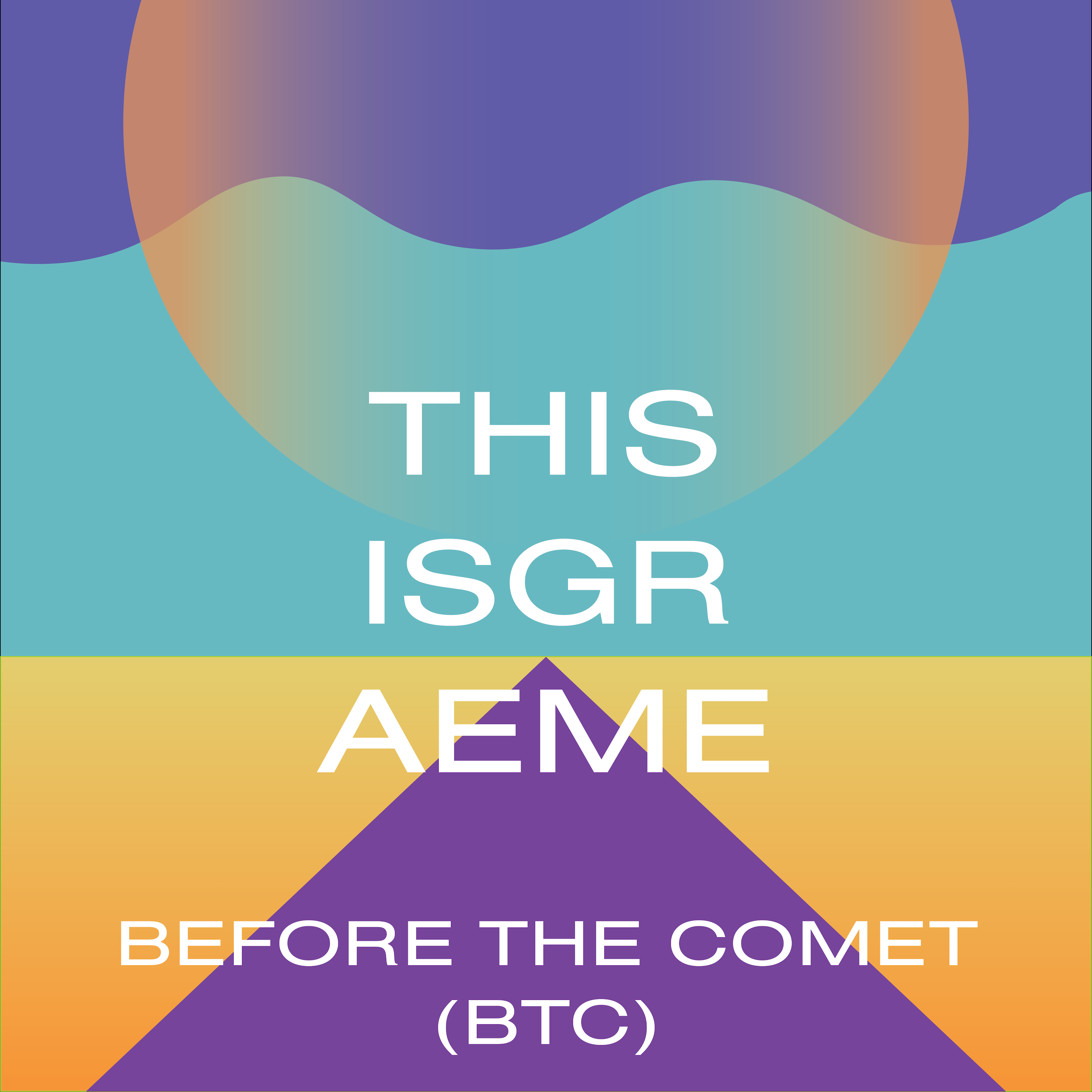 BEFORE THE COMET (BTC) by THISISGRAEME is Out Now on Spotify, Youtube and All Good Music Media