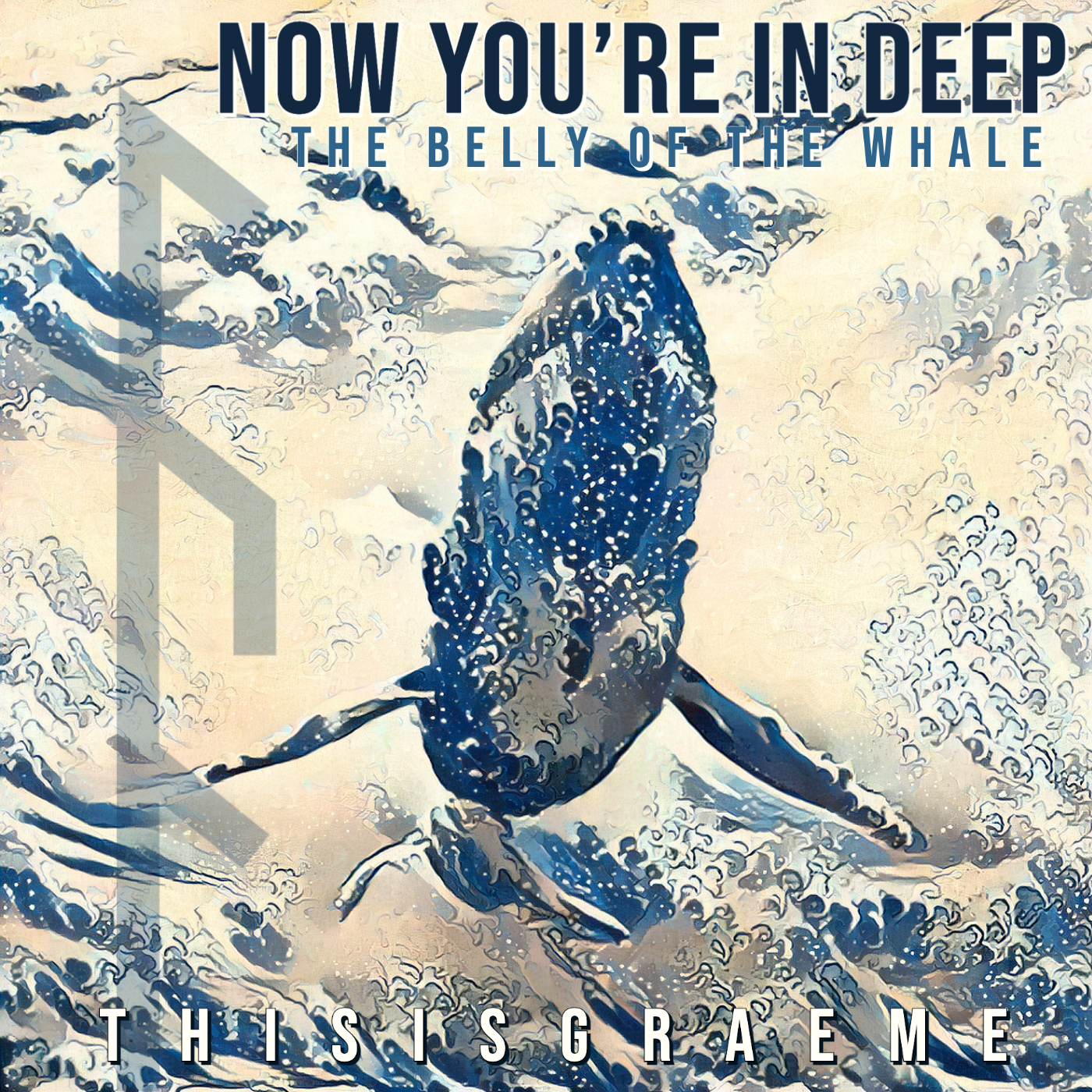 Now You’re In Deep (The Belly of the Whale) – New Release from THISISGRAEME Music