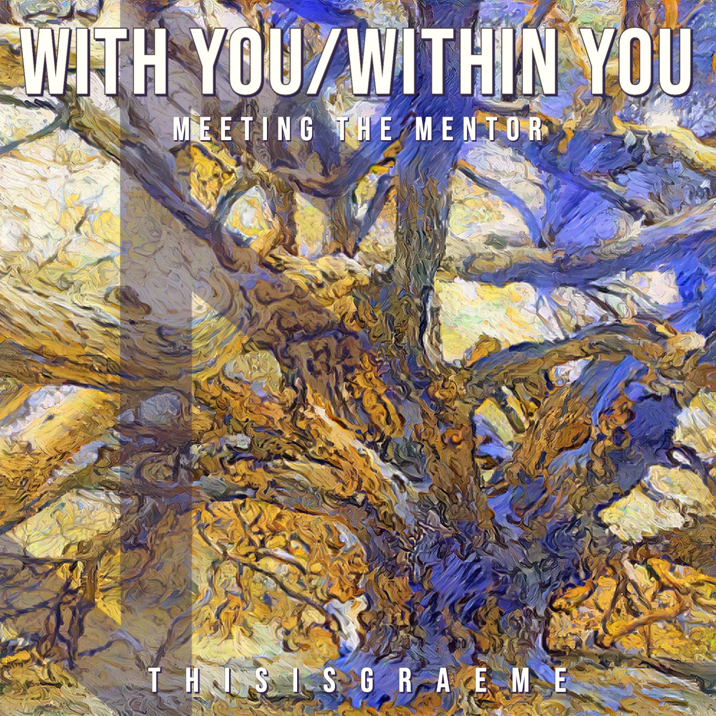 With You / Within You (Meeting the Mentor) – New Release from THISISGRAEME Music