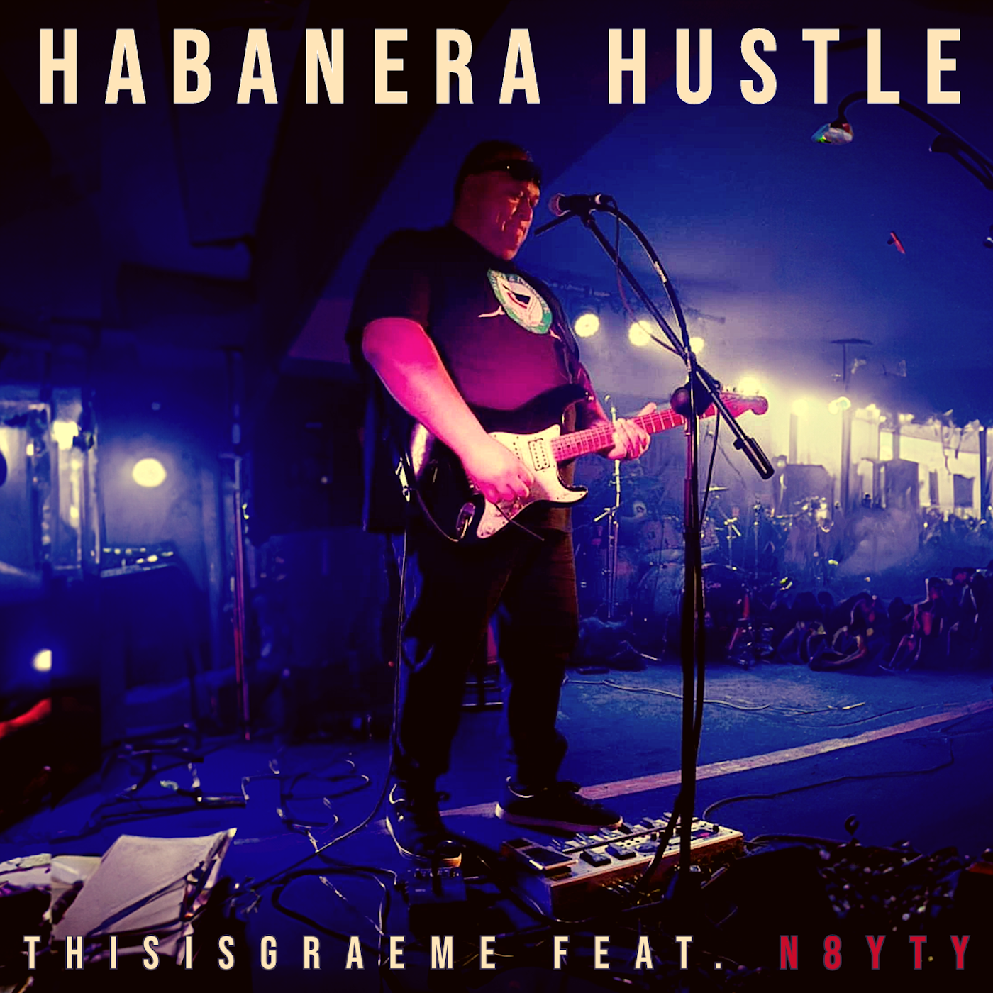 HABANERA HUSTLE – New Release from THISISGRAEME Music Featuring N8YTY