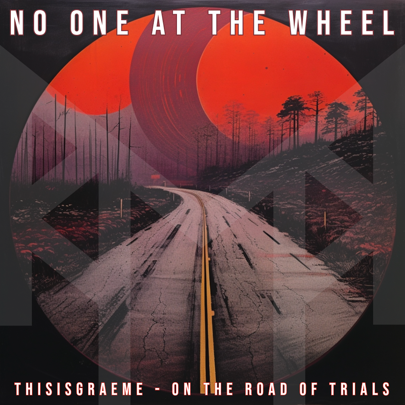 No One at the Wheel (On the Road of Trials) – New Release from THISISGRAEME Music